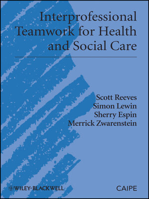 cover image of Interprofessional Teamwork for Health and Social Care